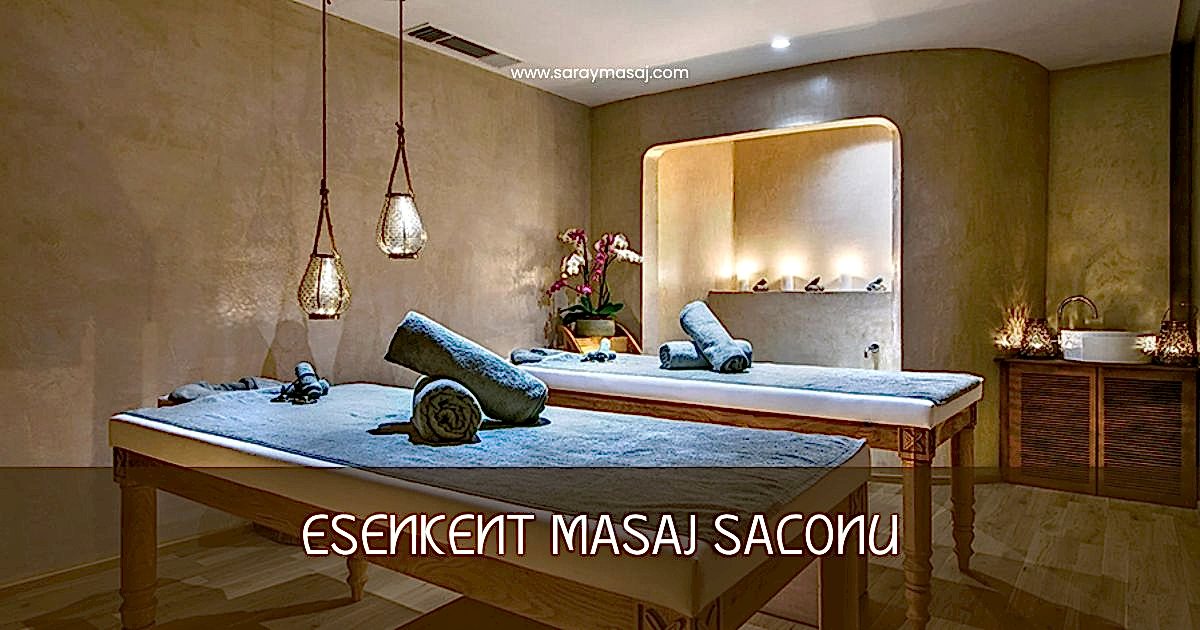Esenkent Masaj Salonu